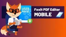 Foxit PDF Editor Mobile User Manual