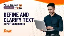 Thumbnail for a tutorial on how to define, clarify, and summarize text in PDF documents using an AI assistant. The image features two segments: one focusing on defining and clarifying text with the title 'Define and Clarify' and another on summarizing documents with the bold text 'SUMMARIZE PDF DOCS in Seconds.' Both segments highlight the efficiency of the AI tool and include branding from Foxit, showcasing an educational and visually appealing design.