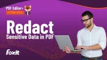A promotional image for a PDF tutorial series, featuring a person holding a laptop against a vibrant purple background. The text prominently states "Redact Sensitive Data in PDF," highlighting the focus of the tutorial. The Foxit logo is displayed in the bottom left corner, reinforcing the brand's identity.