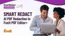 Two people sitting together looking at a laptop while using PDF editing software. In the background, the "SmartRedact" logo and the slogan "AI PDF Redaction in Foxit PDF Editor+" along with the "Foxit" logo are visible.