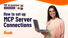 A person holds a laptop while standing against a gradient background. The image features the text "PDF AI Assistant Tutorial Series" and "How to set up MCP Server Connections" prominently displayed, along with the Foxit logo. 