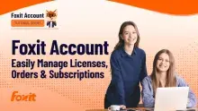 Foxit Account Tutorial Series banner showing two women at a desk with a laptop, an orange gradient background with a dotted pattern, and a bold headline that reads “Foxit Account Easily Manage Licenses, Orders & Subscriptions.” Includes the Foxit logo in the bottom left and a “Tutorial Series” badge with a mascot in the top-left.