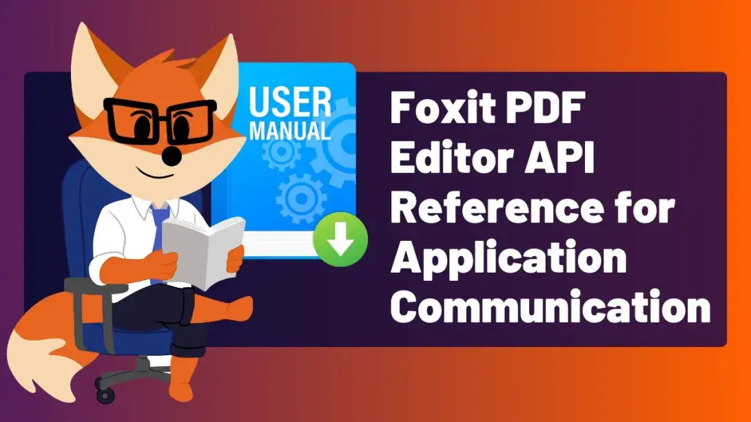 Foxit PDF Editor API Reference for Application Communication