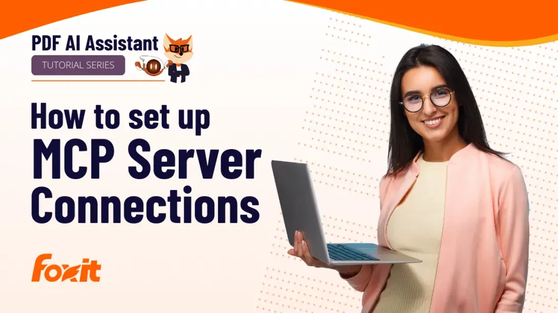 A person holds a laptop while standing against a gradient background. The image features the text "PDF AI Assistant Tutorial Series" and "How to set up MCP Server Connections" prominently displayed, along with the Foxit logo. 