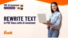 A person wearing a light blue denim jacket and holding a laptop is featured on a bright orange and white background. The thumbnail includes the text "PDF AI Assistant" at the top, "TUTORIAL SERIES" in a purple box, and prominently displays "REWRITE TEXT in PDF Docs with AI Assistant" in bold letters. The Foxit logo is positioned at the bottom left corner. The overall design is vibrant and engaging, aimed at promoting a tutorial series on using AI tools for PDF documents.