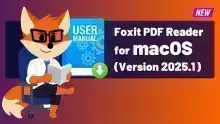 Foxit PDF Reader for Mac User Manual (Version 2025.1)