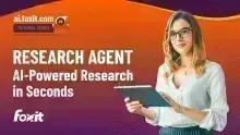 Thumbnail for a tutorial on Foxit's 'Research Agent' feature in ai.foxit.com, showcasing a person holding a tablet. The image features a colorful and engaging design, highlighting the product title and the Foxit logo, emphasizing AI-supported research capabilities.