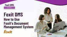 Foxit DMS tutorial cover image showing three professionals collaborating around laptops with the title "How to Use Foxit's Document Management System" and Foxit branding