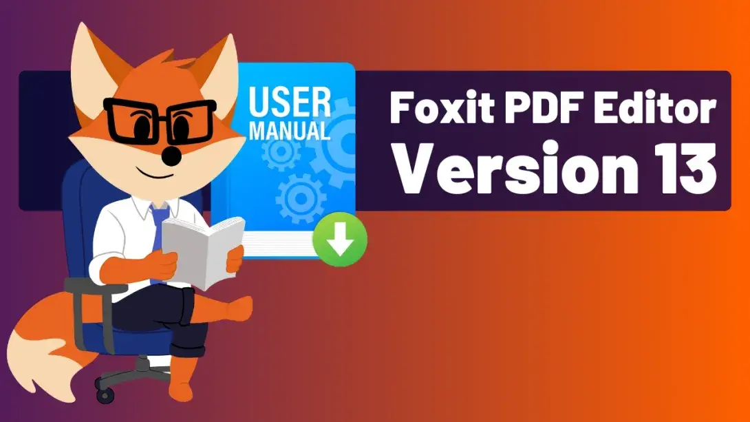 Foxit PDF Editor 13 User Manual