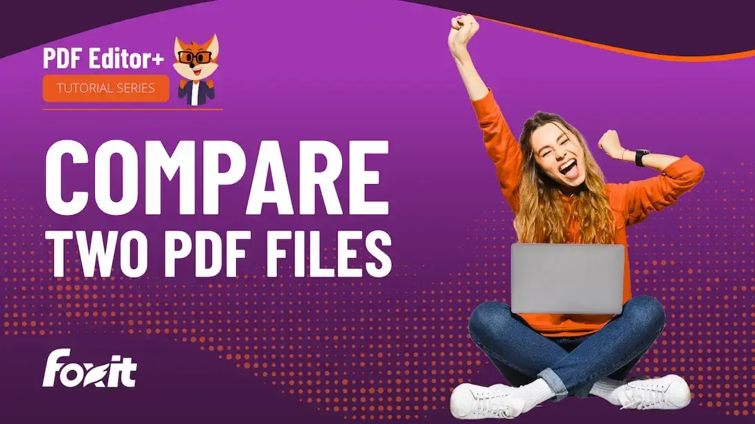 A person sitting cross-legged on the floor, wearing a bright orange sweater and blue jeans, raises their arms in triumph while looking at a laptop. The background has a vibrant purple gradient with white and orange dotted patterns. The text "PDF Editor+ TUTORIAL SERIES" is at the top, with "COMPARE TWO PDF FILES" in prominent white font. The Foxit logo is in the bottom left corner.