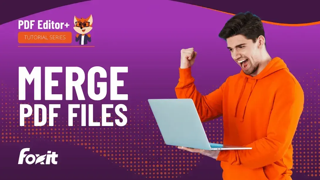 An excited person in an orange hoodie holding a laptop, raising their fist in celebration. The image features the text 'MERGE PDF FILES', along with 'PDF Editor+' and 'TUTORIAL SERIES', indicating it is related to a tutorial on merging PDF files using PDF editing software. The background is vibrant with purple and orange gradients.