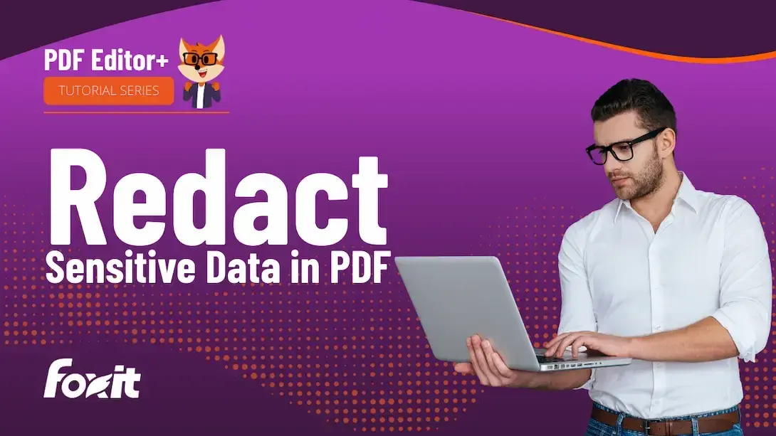 A promotional image for a PDF tutorial series, featuring a person holding a laptop against a vibrant purple background. The text prominently states "Redact Sensitive Data in PDF," highlighting the focus of the tutorial. The Foxit logo is displayed in the bottom left corner, reinforcing the brand's identity.