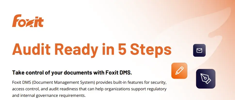 Audit Ready in 5 Steps — How Foxit DMS Supports Document Control and Compliance