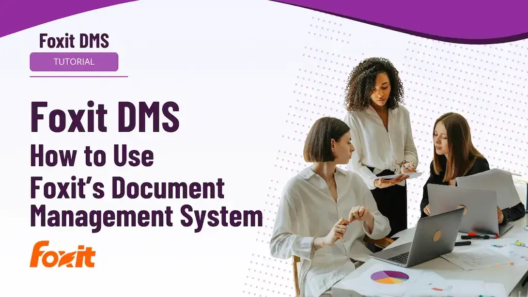 Foxit DMS tutorial cover image showing three professionals collaborating around laptops with the title "How to Use Foxit's Document Management System" and Foxit branding